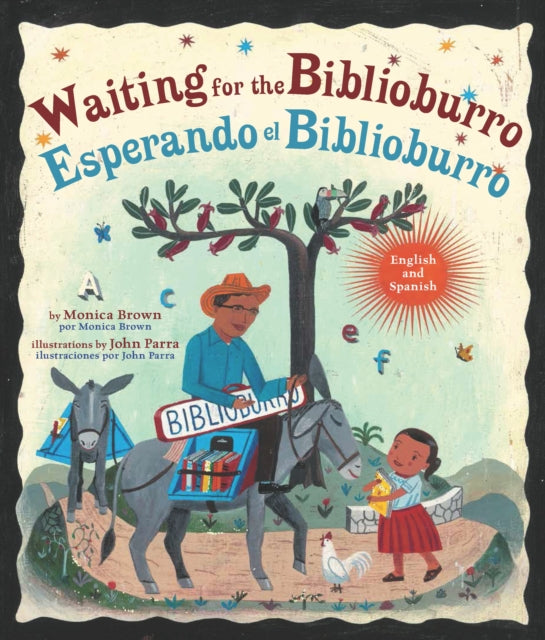 Waiting for the Biblioburro/Esperando el Biblioburro: (Spanish-English bilingual edition)