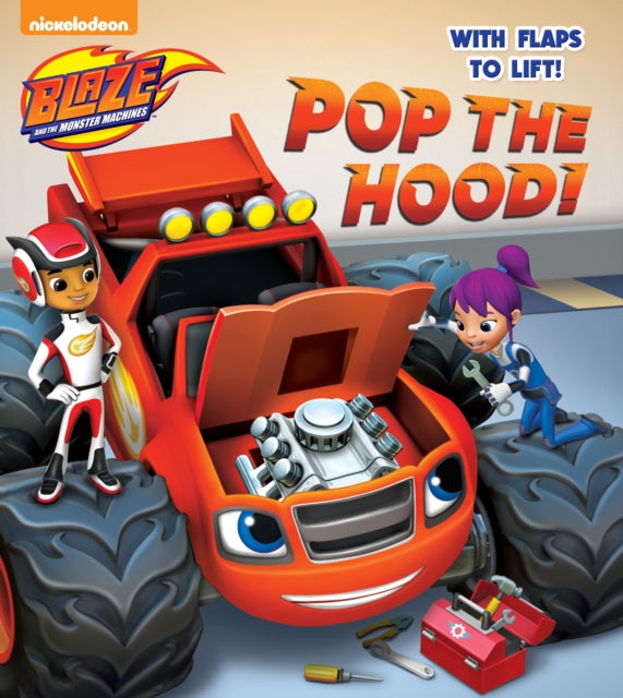 Pop the Hood! (Blaze and the Monster Machines)