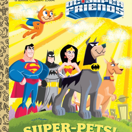 Super-Pets! (DC Super Friends)