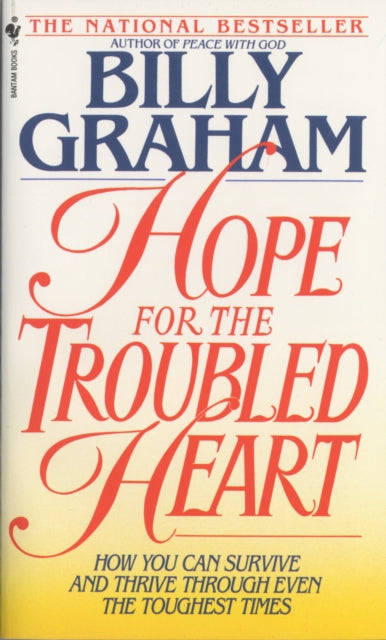 Hope For The Troubled Heart: Finding God In The Midst Of Pain