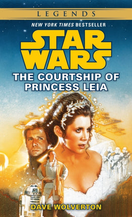 The Courtship of Princess Leia: Star Wars Legends