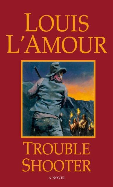 Trouble Shooter: A Novel