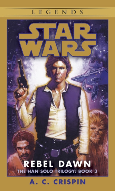 Rebel Dawn: Star Wars Legends (The Han Solo Trilogy)