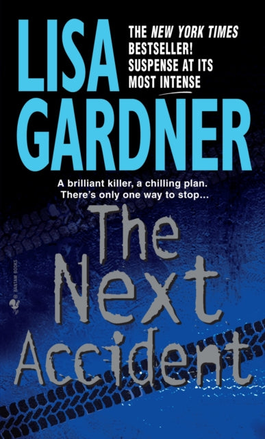 The Next Accident: An FBI Profiler Novel