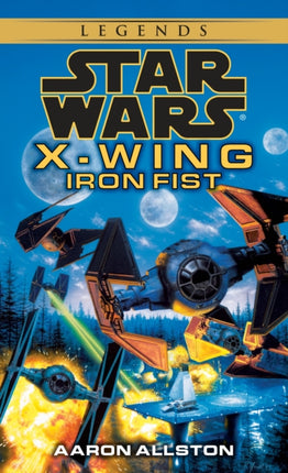 Iron Fist: Star Wars Legends (X-Wing)