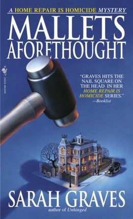Mallets Aforethought A Home Repair Is Homicide Mystery 7