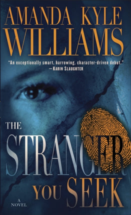 The Stranger You Seek: A Novel