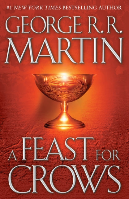 A Feast for Crows: A Song of Ice and Fire: Book Four