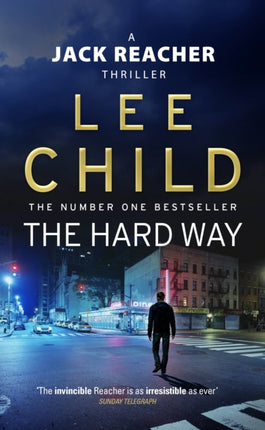 The Hard Way: (Jack Reacher 10)