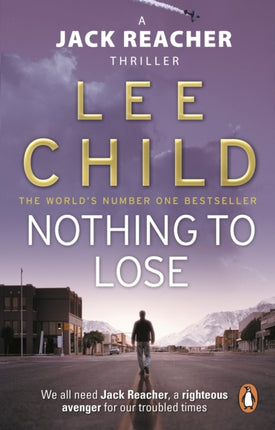 Nothing To Lose: (Jack Reacher 12)