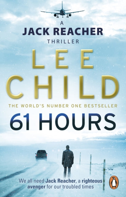 61 Hours: (Jack Reacher 14)