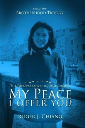 My Peace I Offer You The Disappearance of Joyce