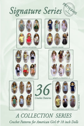 PatternsByJeannine SIGNATURE SERIES All American Girls  36 Crochet Patterns for 18 Inch Dolls