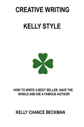 Creative WritingKelly Manual Of Style
