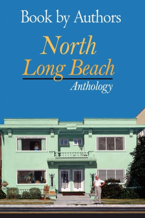 Book by Authors  North Long Beach Anthology