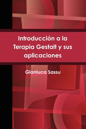 Introduccin a la Terapia Gestalt y sus aplicaciones