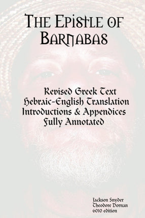 The Epistle of Barnabas Revised Greek with HebraicEnglish Translation