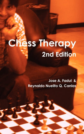 Chess Therapy 2nd Edition