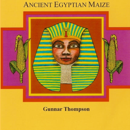 Ancient Egyptian Maize I
