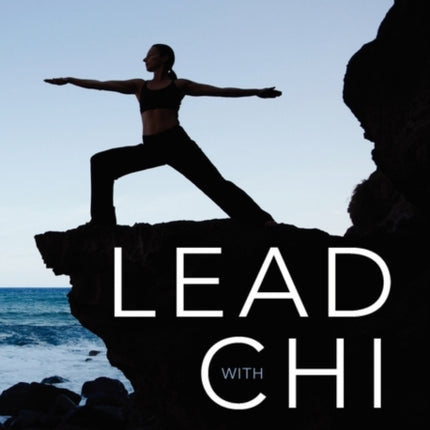 Lead with Chi