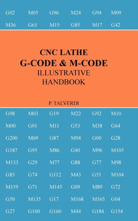 CNC LATHE GCODE  MCODE ILLUSTRATIVE HANDBOOK