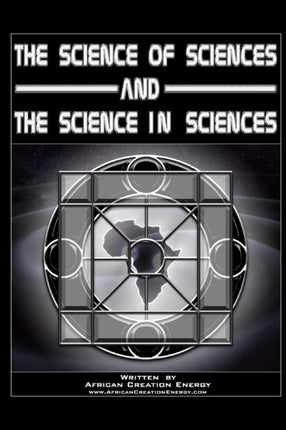 The Science of Sciences and The Science in Sciences