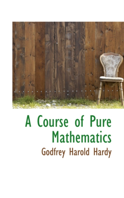 A Course of Pure Mathematics