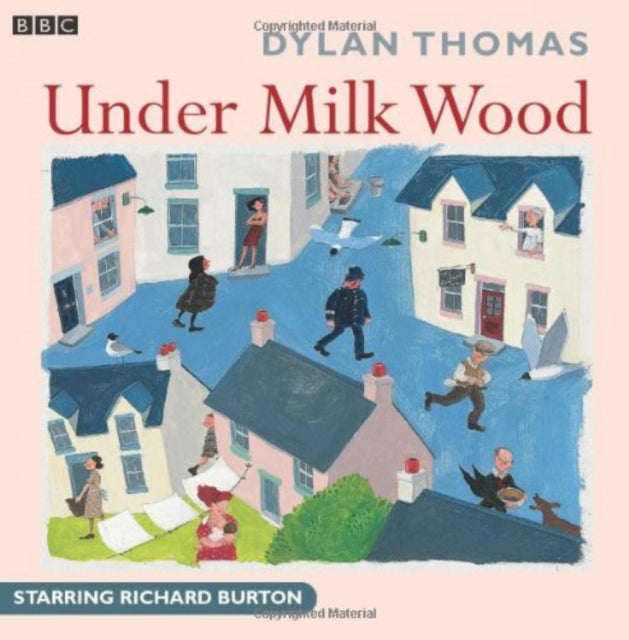 Under Milk Wood: A BBC Radio full-cast production