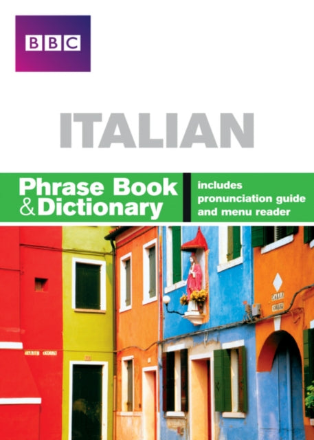 BBC ITALIAN PHRASE BOOK & DICTIONARY