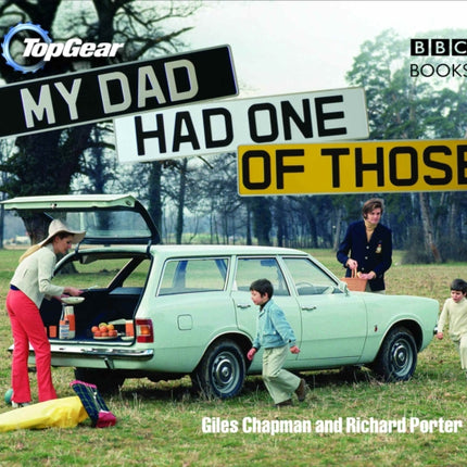 Top Gear: My Dad Had One of Those