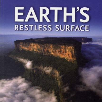 Earth's Restless Surface