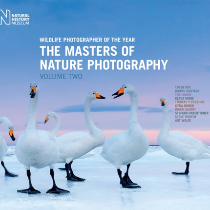 Wildlife Photographer of the Year: The Masters of Nature Photography: Volume 2