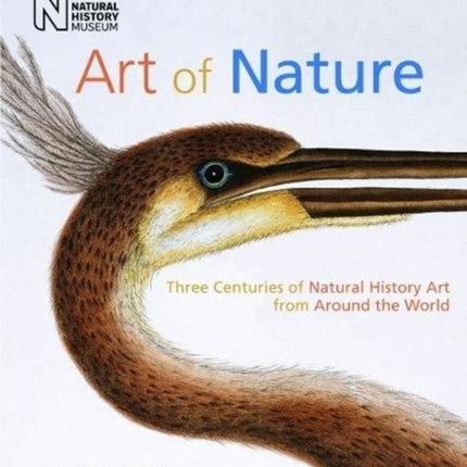 Art of Nature: Three Centuries of Natural History Art from Around the World