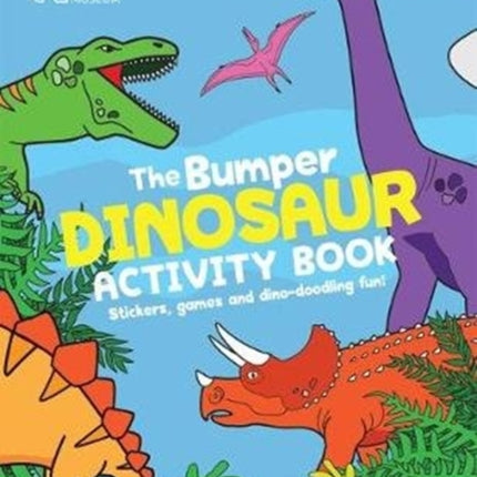 The Bumper Dinosaur Activity Book: Stickers, games and dino-doodling fun!