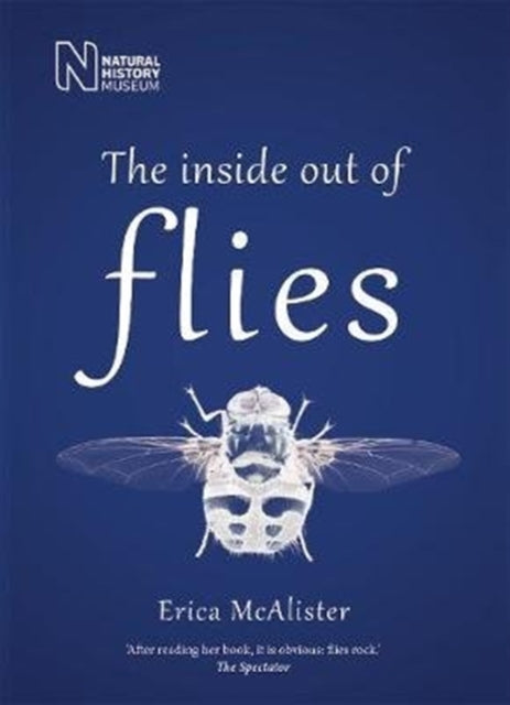 The Inside Out of Flies