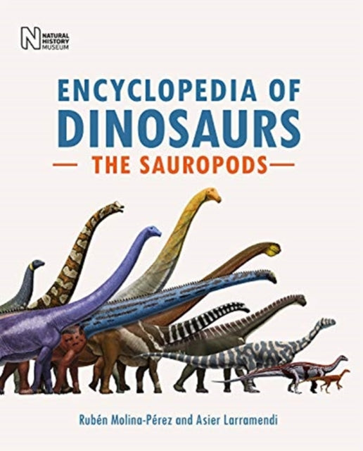 Encyclopedia of Dinosaurs The Sauropods