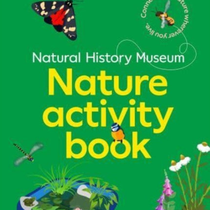 The NHM Nature Activity Book: Connect with nature wherever you live