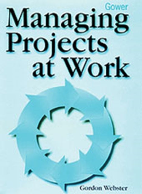 Managing Projects at Work