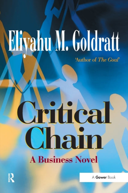 Critical Chain A Business Novel