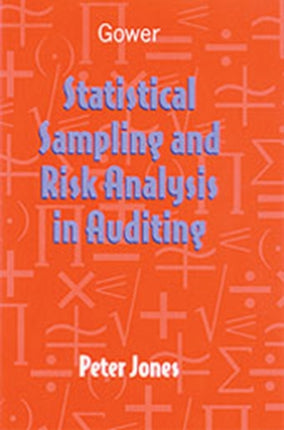 Statistical Sampling and Risk Analysis in Auditing