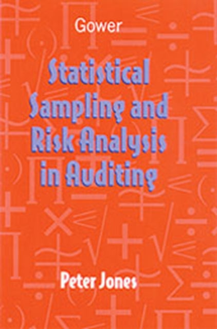 Statistical Sampling and Risk Analysis in Auditing