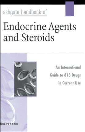 Ashgate Handbook of Endocrine Agents and Steroids