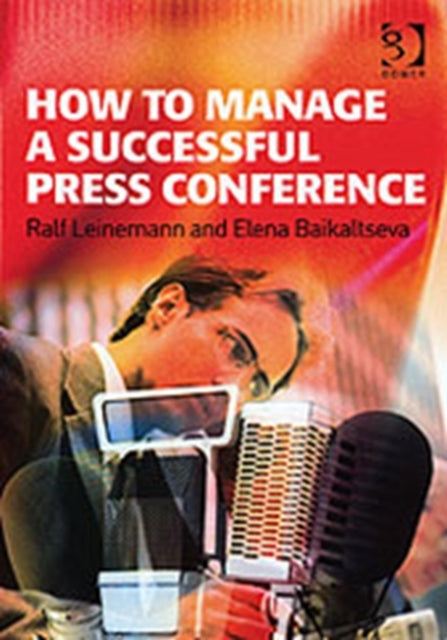 How to Manage a Successful Press Conference