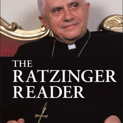 The Ratzinger Reader: Mapping a Theological Journey