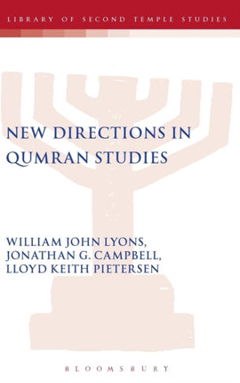 New Directions in Qumran Studies 52 Library of