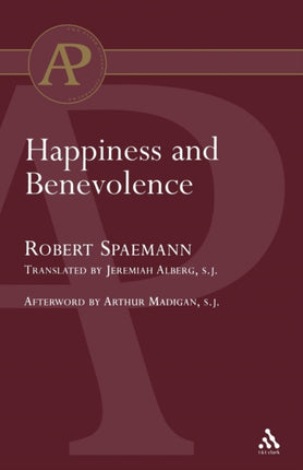 Happiness and Benevolence Academic Paperback