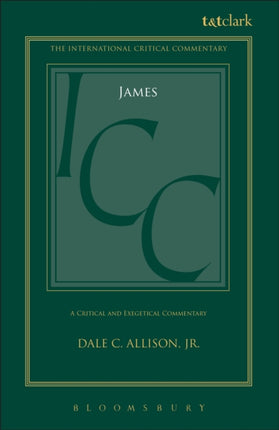 James (ICC): A Critical and Exegetical Commentary