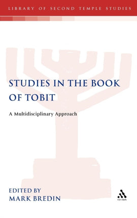 Studies in the Book of Tobit A Multidisciplinary