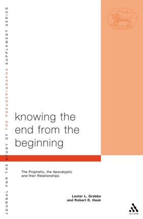 Knowing the End From the Beginning The Prophetic