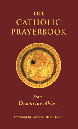 The Catholic Prayerbook From Downside Abbey